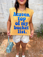 Load image into Gallery viewer, Heaven. Top of my bucket list
