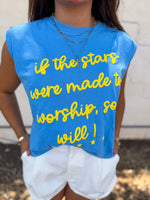Load image into Gallery viewer, If the stars were made to worship

